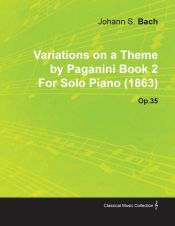 Portada de Variations on a Theme by Paganini Book 2 by Johannes Brahms for Solo Piano (1863) Op.35