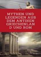 Portada de Mythen und Legenden aus dem antiken Griechenland und Rom (übersetzt) (Ebook)