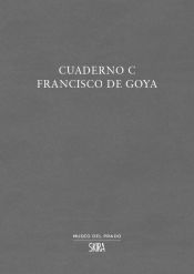 Portada de CUADERNO C FRANCISCO DE GOYA