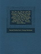 LEX, REX, OR, THE LAW AND THE PRINCE: A DISPUTE FOR THE JUST ...