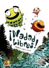 NADAD LIBRES!