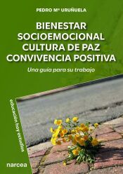 Portada de Bienestar socioemocional &middot; cultura de paz &middot; convivencia positiva