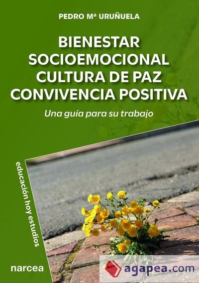 Bienestar socioemocional &middot; cultura de paz &middot; convivencia positiva