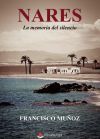 NARES. La memoria del silencio
