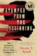 Portada de Stamped from the Beginning: The Definitive History of Racist Ideas in America
