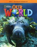 Portada de Our World 2: Grammar Workbook (British English)