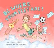 Portada de Be Where Your Feet Are!