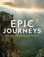 Portada de Epic Journeys: 245 Life-Changing Adventures