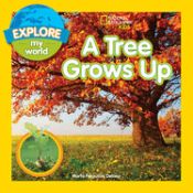 Portada de Explore My World a Tree Grows Up