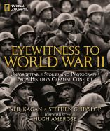 Portada de Eyewitness to World War II: Unforgettable Stories and Photographs from History's Greatest Conflict