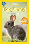 Portada de Hop, Bunny!: Explore the Forest