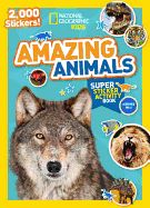 Portada de National Geographic Kids Amazing Animals Super Sticker Activity Book: 2,000 Stickers!