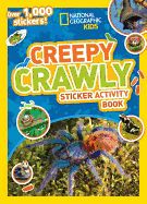 Portada de National Geographic Kids Creepy Crawly Sticker Activity Book: Over 1,000 Stickers!