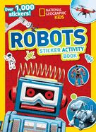 Portada de National Geographic Kids Robots Sticker Activity Book