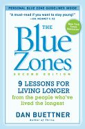 Portada de The Blue Zones: 9 Lessons for Living Longer from the People Who've Lived the Longest