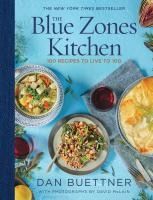 Portada de The Blue Zones Kitchen: 100 Recipes to Live to 100