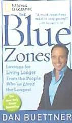 Portada de The Blue Zones: Lessons for Living Longer from the People Who've Lived the Longest