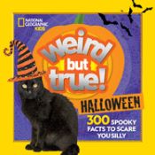 Portada de Weird But True Halloween: 300 Spooky Facts to Scare You Silly