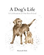 Portada de A Dog's Life: A Celebration of Our Best Friend