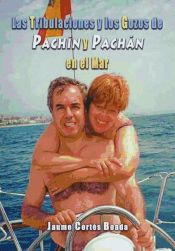 Portada de LAS TRIBULACIONES Y LOS GOZOS DE PACHÍN Y PACHÁN EN EL MAR (Ebook)