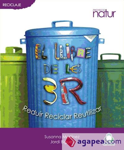 El llibre de las tres 3. Reduir, Reciclar i Reutilitzar (Ebook)