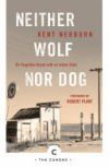 NEITHER WOLF NOR DOG