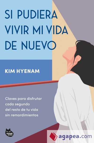 Si pudiera vivir mi vida de nuevo