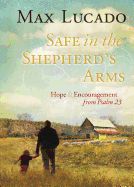 Portada de Safe in the Shepherd's Arms: Hope & Encouragement from Psalm 23