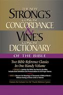 Portada de Strong's Concise Concordance and Vine's Concise Dictionary of the Bible: Two Bible Reference Classics in One Handy Volume
