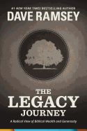 Portada de The Legacy Journey: A Radical View of Biblical Wealth and Generosity