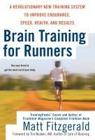 Portada de Brain Training for Runners: A Revolutionary New Training System to Improve Endurance, Speed, Health, and Results