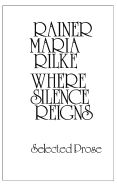 Portada de Where Silence Reigns: Selected Prose