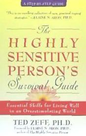 Portada de The Highly Sensitive Person's Survival Guide: Essential Skills for Living Well in an Overstimulating World