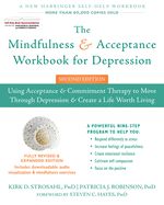 Portada de The Mindfulness and Acceptance Workbook for Depression: Using Acceptance and Commitment Therapy to Move Through Depression and Create a Life Worth Liv