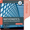 NEW: IB Mathematics Enhanced Online Course Book: analysis and approaches HL
