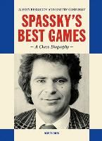Portada de Spassky's Best Games: A Chess Biography