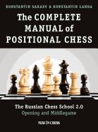 Portada de The Complete Manual of Positional Chess: The Russian Chess School 2.0 - Opening and Middlegame