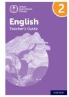NEW Oxford International Primary English: Teacher's Guide Level 2