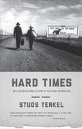 Portada de Hard Times: An Illustrated Oral History of the Great Depression