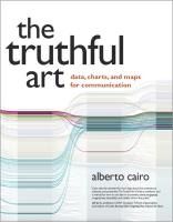 Portada de The Truthful Art: Data, Charts, and Maps for Communication
