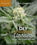 Portada de DIY Autoflowering Cannabis: An Easy Way to Grow Your Own