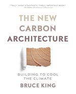 Portada de New Carbon Architecture: Building to Cool the Planet