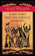 Portada de Hard Times Require Furious Dancing: New Poems