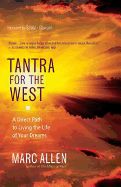 Portada de Tantra for the West: A Direct Path to Living the Life of Your Dreams