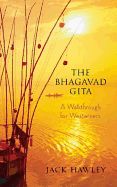 Portada de The Bhagavad Gita: A Walkthrough for Westerners