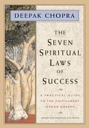 Portada de The Seven Spiritual Laws of Success: A Practical Guide to the Fulfillment of Your Dreams