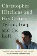 Portada de Christopher Hitchens and His Critics: Terror, Iraq, and the Left