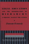 Portada de Legal Education and the Reproduction of Hierarchy: A Polemic Against the System