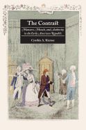 Portada de The Contrast: Manners, Morals, and Authority in the Early American Republic