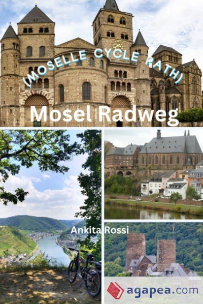 Mosel Radweg (Moselle Cycle Path) Mosel Radweg (Moselle Cycle Path)